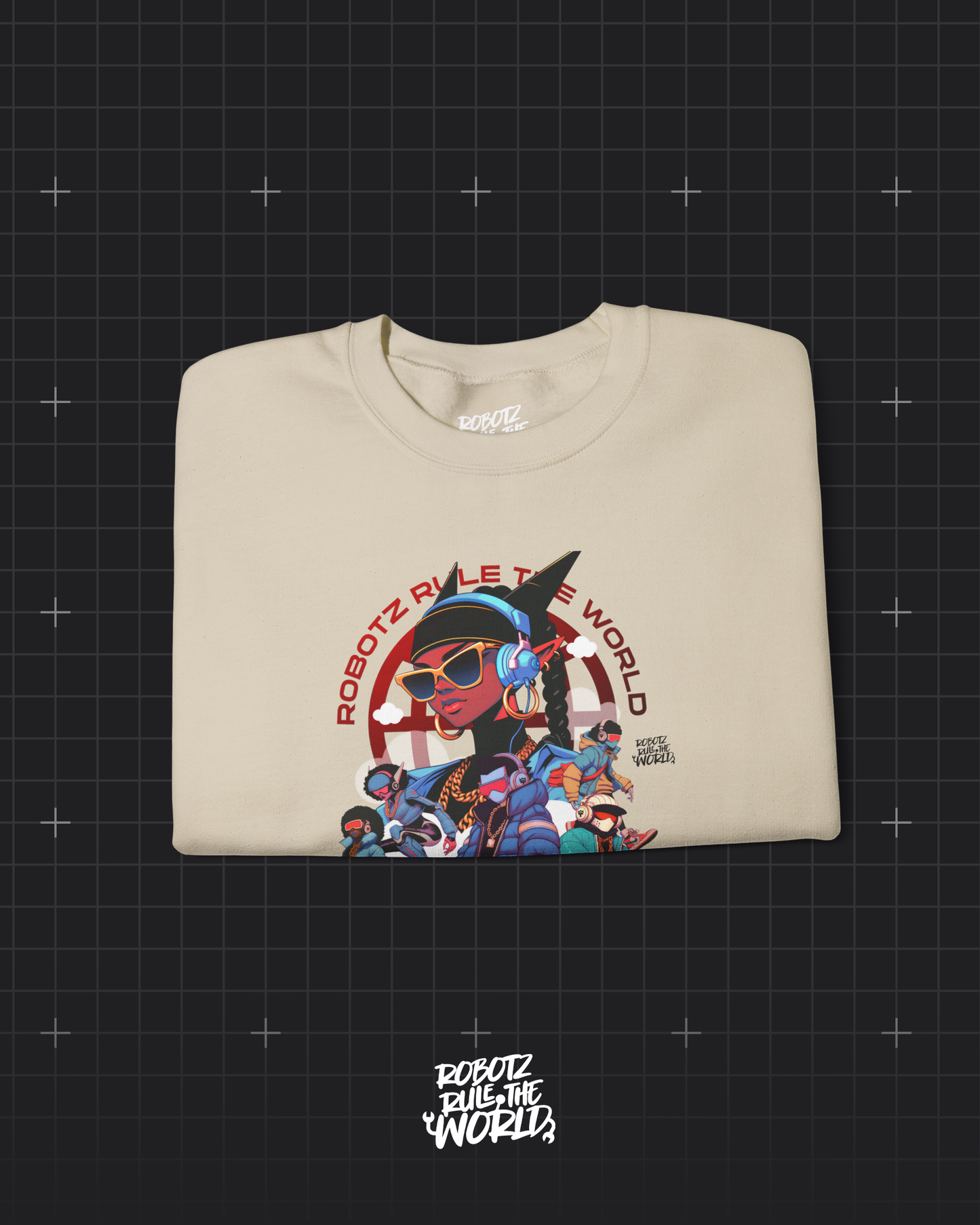 Robotz Rule The World Sweatshirt #002