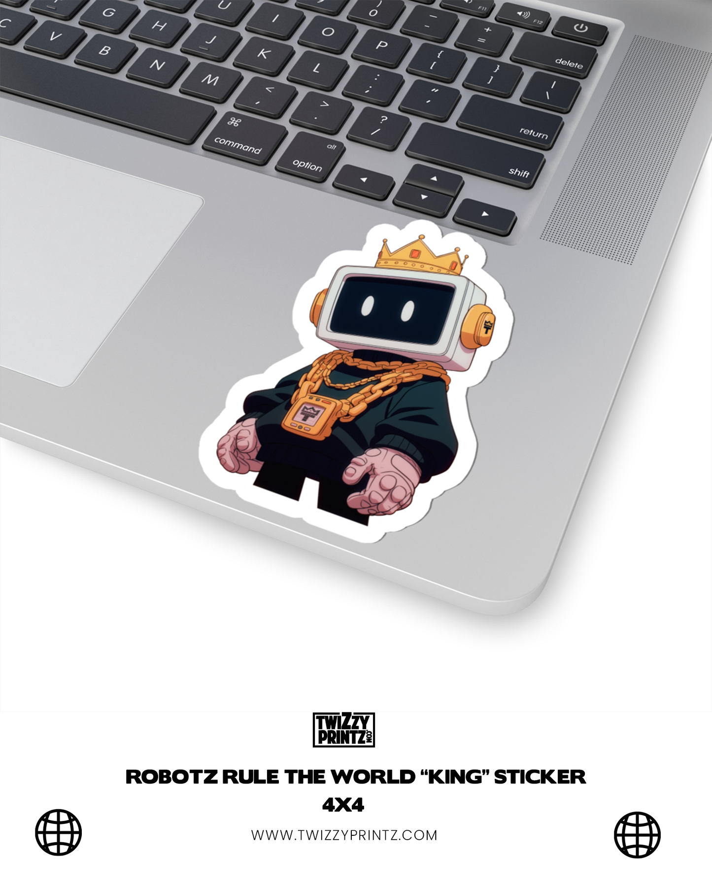 RobotzRuleTheWorld KING Sticker
